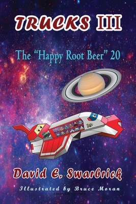 Trucks III The "Happy Root Beer" 20: The "Happy... 1648830080 Book Cover