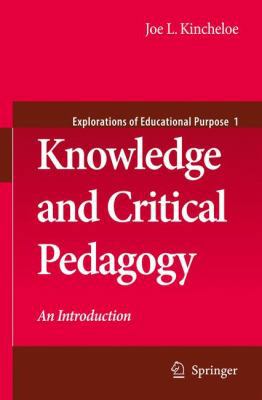 Knowledge and Critical Pedagogy 9048178126 Book Cover