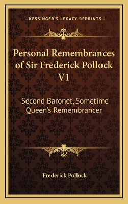 Personal Remembrances of Sir Frederick Pollock ... 1163539740 Book Cover