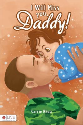 I Will Miss you, Daddy! 1621476294 Book Cover
