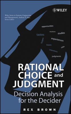 Rational Choice and Judgment 0471202371 Book Cover