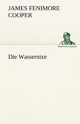 Die Wassernixe [German] 3842488998 Book Cover