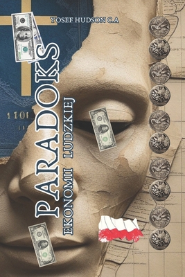 Paradoks Ekonomii Ludzkiej [Polish] B0F6NLKP55 Book Cover