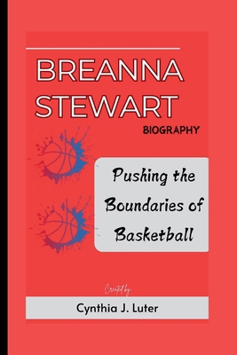 Breanna Stewart Biography: Pushing the Boundari...            Book Cover