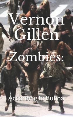 Zombies: According to Bubba (Large Print) [Large Print] 1496190513 Book Cover