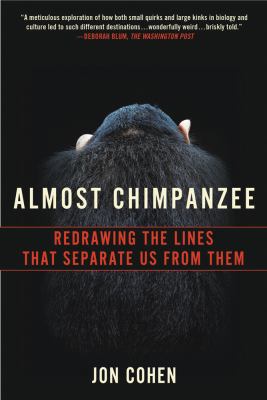 Almost Chimpanzee: Redrawing the Lines That Sep... B008W31B8M Book Cover