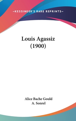 Louis Agassiz (1900) 1436628016 Book Cover