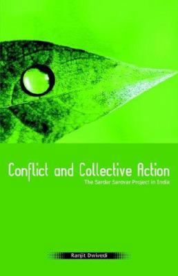 Conflict and Collective Action: The Sardar Saro... 041540116X Book Cover