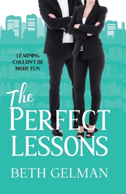 The Perfect Lessons: Who Knew Learning Could Be... B0BS9115WM Book Cover