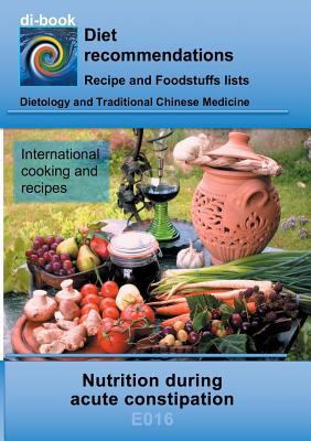 Nutrition during acute constipation: E016 Diete... 375288830X Book Cover