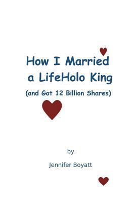 How I Married a LifeHolo King (and Got 12 Billi... 1721998217 Book Cover