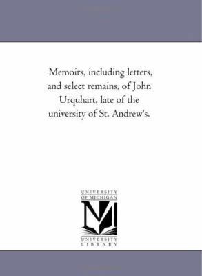 Memoirs, including Letters, and Select Remains,... 1425546374 Book Cover