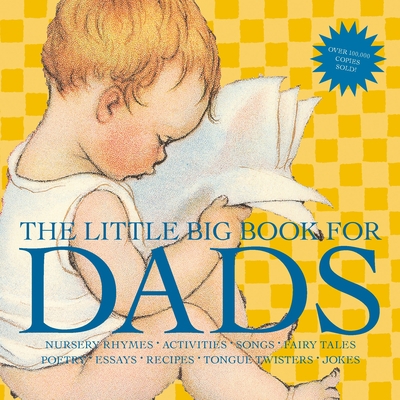 The Little Big Book for Dads, Revised Edition 1599620677 Book Cover