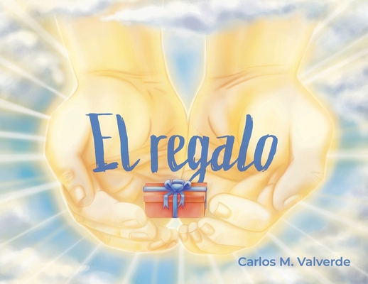 El regalo [Spanish] 194371858X Book Cover
