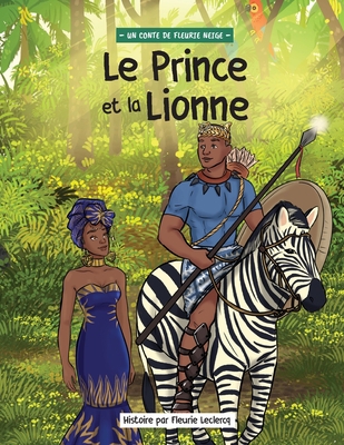 Le Prince et la Lionne [French] B0BW27PCST Book Cover