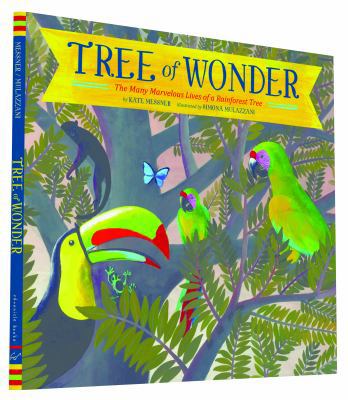 Tree of Wonder: The Many Marvelous Lives of a R... 1452112487 Book Cover