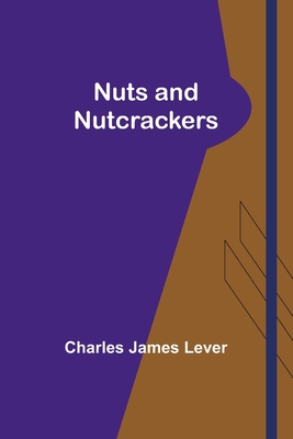 Nuts and Nutcrackers 9357098992 Book Cover