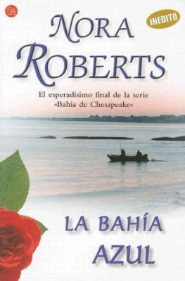 La Bahia Azul = Chesapeake Blue [Spanish] 846631816X Book Cover