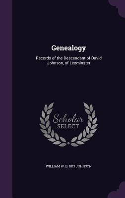 Genealogy: Records of the Descendant of David J... 1346716374 Book Cover