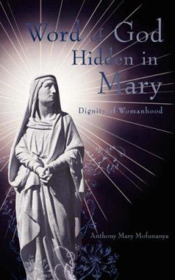 Word of God Hidden in Mary 1844019330 Book Cover