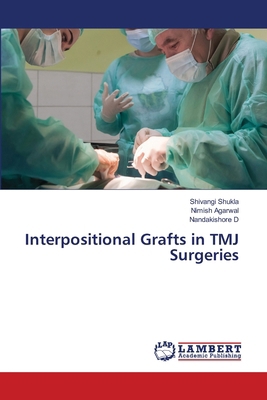 Interpositional Grafts in TMJ Surgeries 6207477235 Book Cover