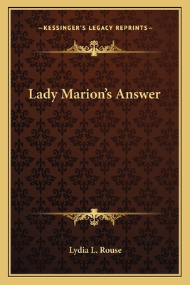 Lady Marion's Answer 1163773522 Book Cover
