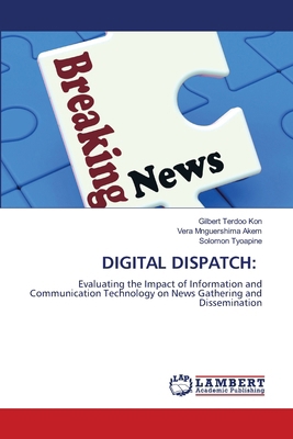 Digital Dispatch 6208422485 Book Cover