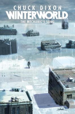 Winterworld Book 1: The Mechanic's Song 1631402358 Book Cover