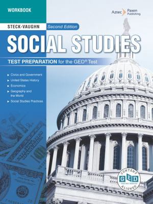 Paperback Steck-Vaughn Test Preparation for the GED? Test: Social Studies Student Workbook, Second Edition Book