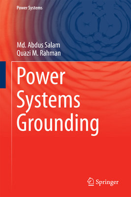 Power Systems Grounding 9811004447 Book Cover