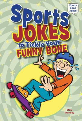 Sports Jokes to Tickle Your Funny Bone 076603545X Book Cover