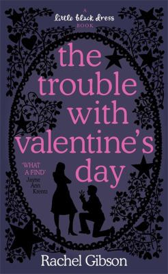 The Trouble with Valentine's Day 0755334043 Book Cover