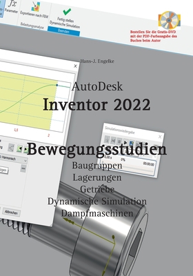 AutoDesk Inventor 2022 Bewegungsstudien [German] 3754310615 Book Cover