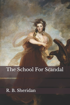 The School For Scandal B08J1ZWYW8 Book Cover