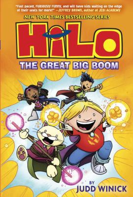 Hilo Book 3: The Great Big Boom 0385386214 Book Cover