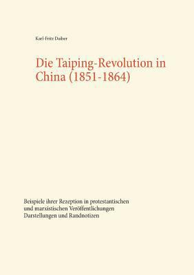 Die Taiping-Revolution in China (1851-1864): Be... [German] 375282171X Book Cover