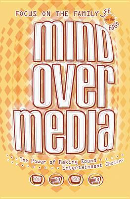Mind over Media 1561798703 Book Cover