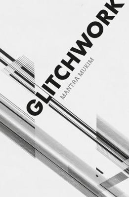 Glitchwork (The87press) 1068488026 Book Cover