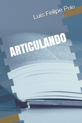 Articulando [Spanish] B08FP5V2JX Book Cover