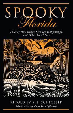 Spooky Florida: Tales of Hauntings, Strange Hap... B00A2Q2E4M Book Cover