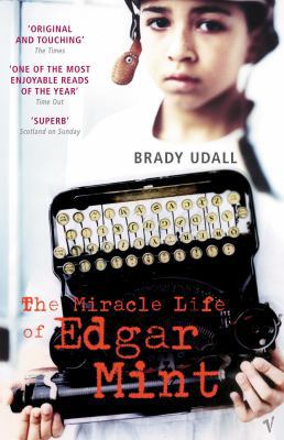 The Miracle Life of Edgar Mint 0099442094 Book Cover