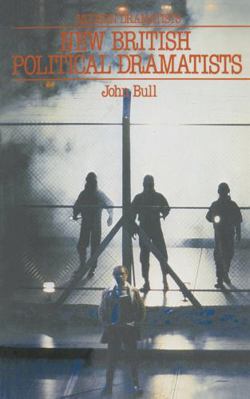 New British Political Dramatists: Howard Brento... 0333311248 Book Cover