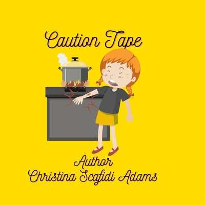 Caution Tape: A children's Story B0F912BC3F Book Cover
