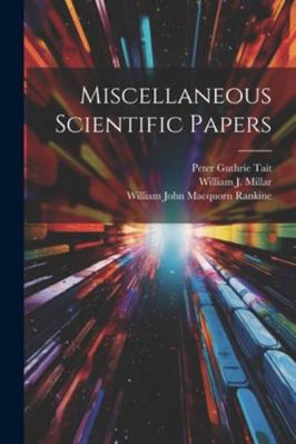 Miscellaneous Scientific Papers 1022668307 Book Cover
