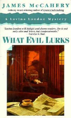 What Evil Lurks: A Lavina London Mystery 1575660016 Book Cover