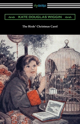 The Birds' Christmas Carol 1420969587 Book Cover