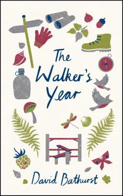 The Walker's Year: A Month-by-Month Guide for H... 1849536961 Book Cover