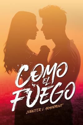 Como El Fuego -V1 [Spanish] 8416327602 Book Cover