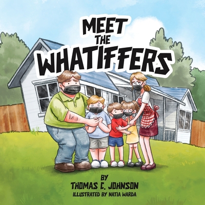 Meet the Whatiffers B0D522DZRV Book Cover