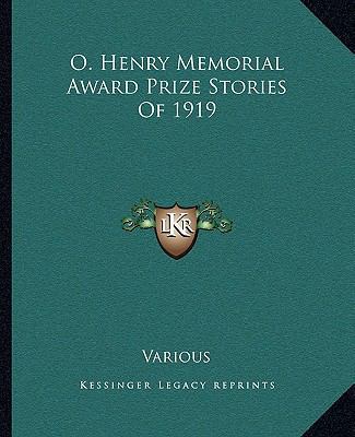 O. Henry Memorial Award Prize Stories of 1919 1162676590 Book Cover